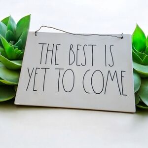 RAE DUNN wall Lg Ceramic plaque { THE BEST IS YET TO COME } 12" Large